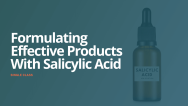 11 formulating effective products with salicylic acid