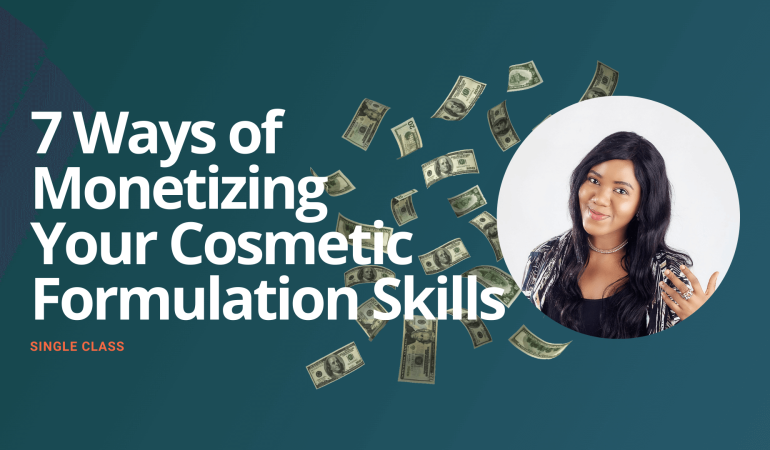 21 7 ways of monetizing your cosmetic skills